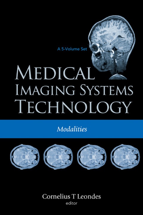 Cover image for book Medical Imaging Systems Technology Volume 2: Modalities