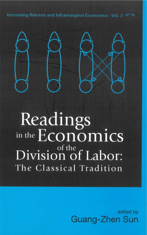 Cover image for book Readings In The Economics Of The Division Of Labor: The Classical Tradition