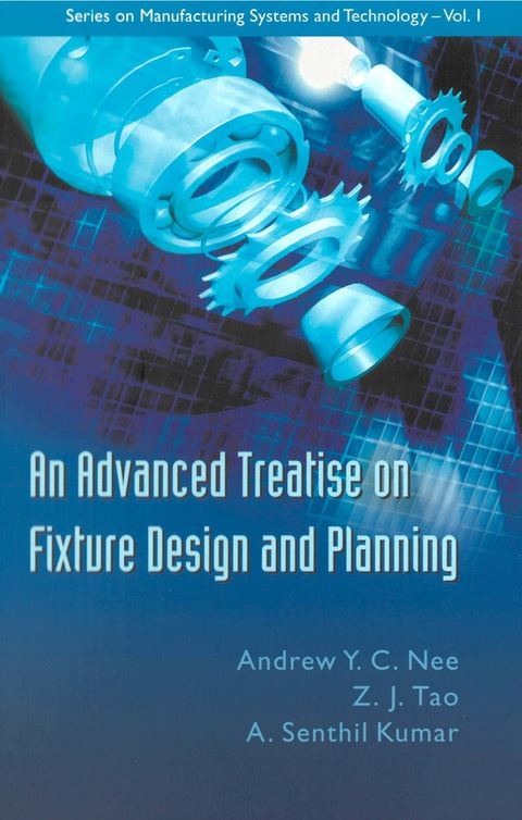 Cover image for book Advanced Treatise On Fixture Design And Planning, An