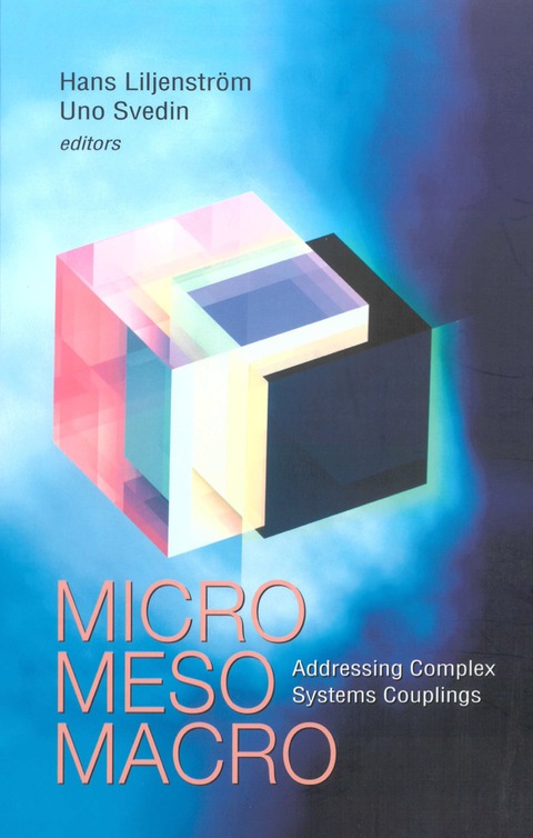 Cover image for book Micro Meso Macro: Addressing Complex Systems Couplings