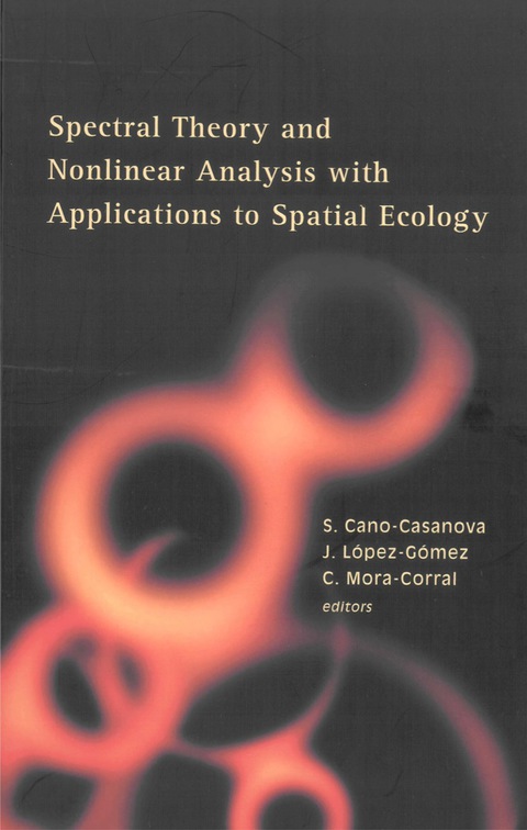 Cover image for book Spectral Theory And Nonlinear Analysis With Applications To Spatial Ecology