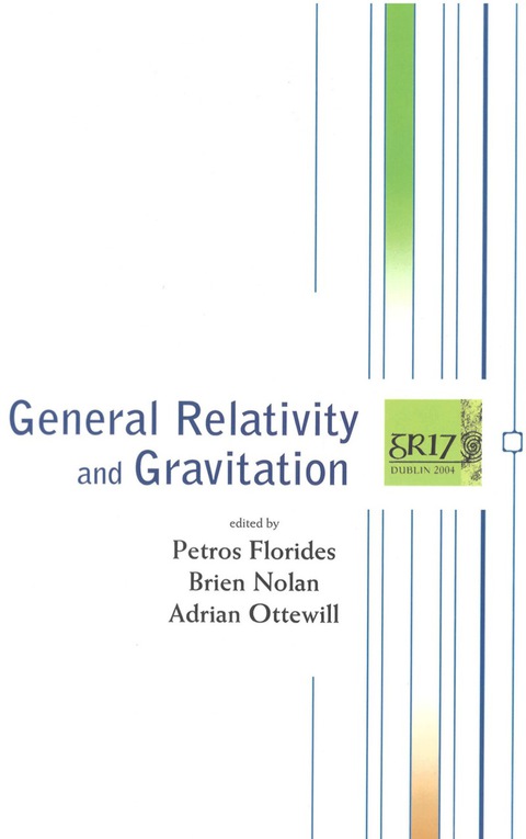 Cover image for book General Relativity And Gravitation - Proceedings Of The 17th International Conference