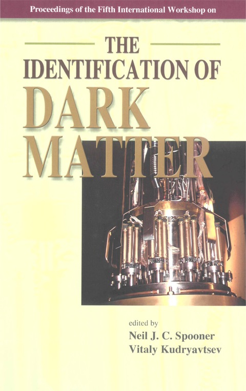 Cover image for book Identification Of Dark Matter, The - Proceedings Of The Fifth International Workshop