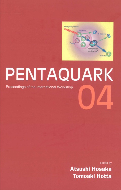 Cover image for book Pentaquark04 - Proceedings Of The International Workshop