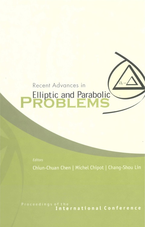 Cover image for book Recent Advances In Elliptic And Parabolic Problems, Proceedings Of The International Conference