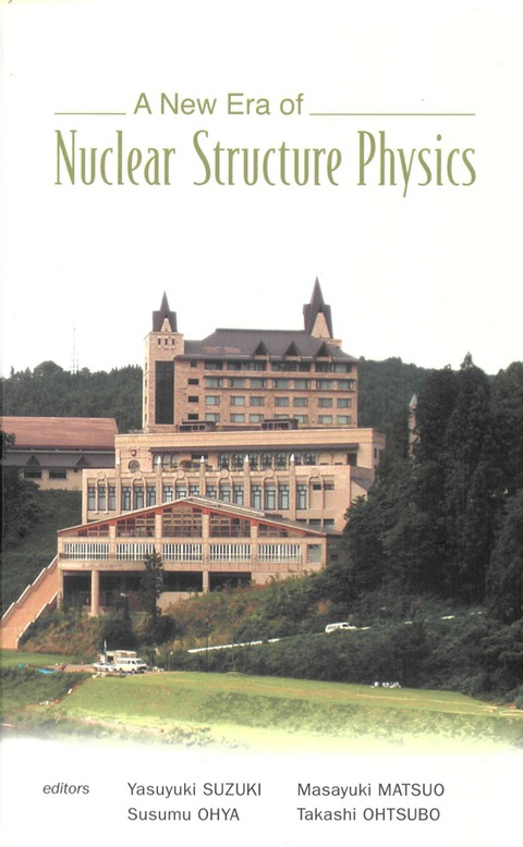 Cover image for book NEW ERA OF NUCLEAR STRUCTURE PHYSICS, A