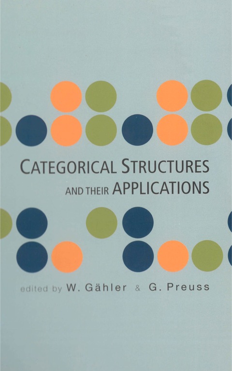 Cover image for book CATEGORICAL STRUCTURES & THEIR APPLCS