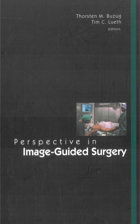Cover image for book Perspectives In Image-guided Surgery - Proceedings Of The Scientific Workshop On Medical Robotics, Navigation And Visualization