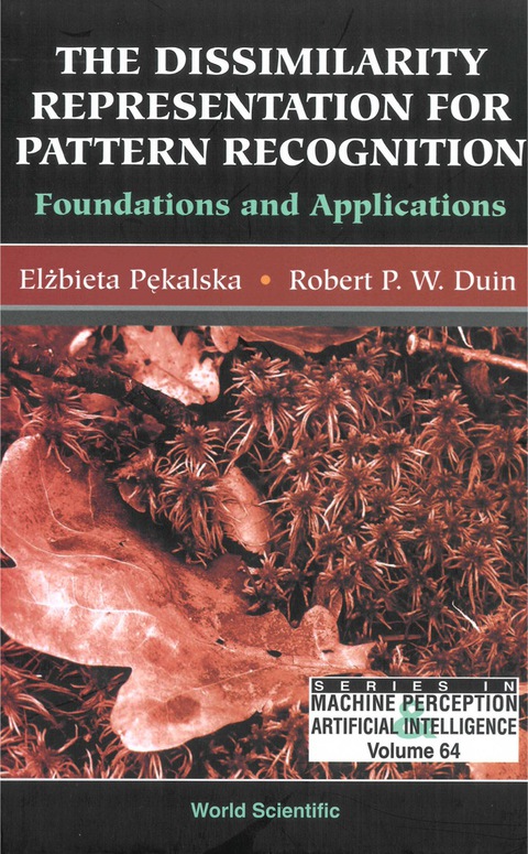 Cover image for book Dissimilarity Representation For Pattern Recognition, The: Foundations And Applications