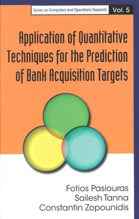 Cover image: Application Of Quantitative Techniques For The Prediction Of Bank Acquisition Targets 9789812565181