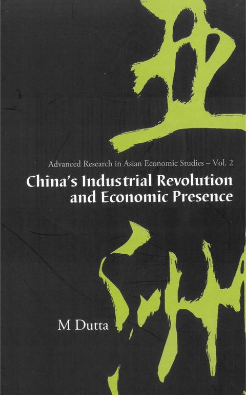 Cover image for book China's Industrial Revolution And Economic Presence