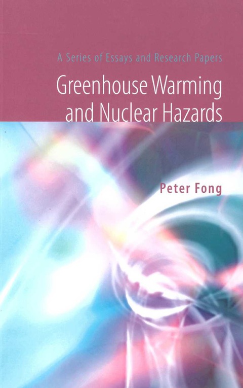 Cover image for book GREENHOUSE WARMING & NUCLEAR HAZARDS