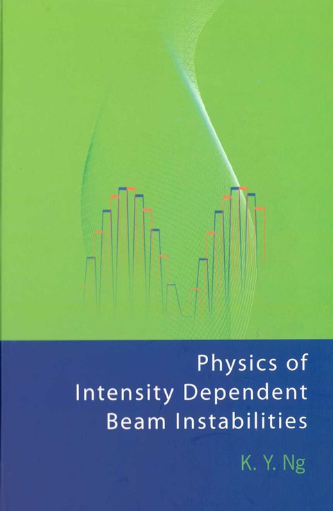 Cover image for book Physics Of Intensity Dependent Beam Instabilities