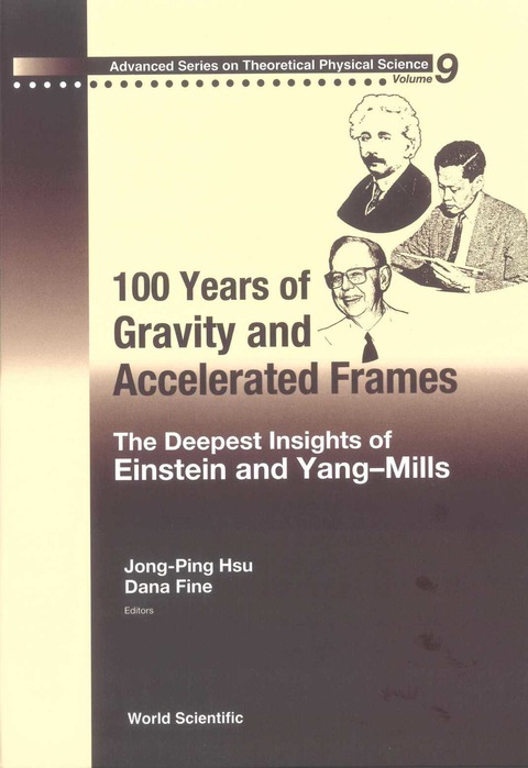 Cover image for book 100 Years Of Gravity And Accelerated Frames: The Deepest Insights Of Einstein And Yang-mills