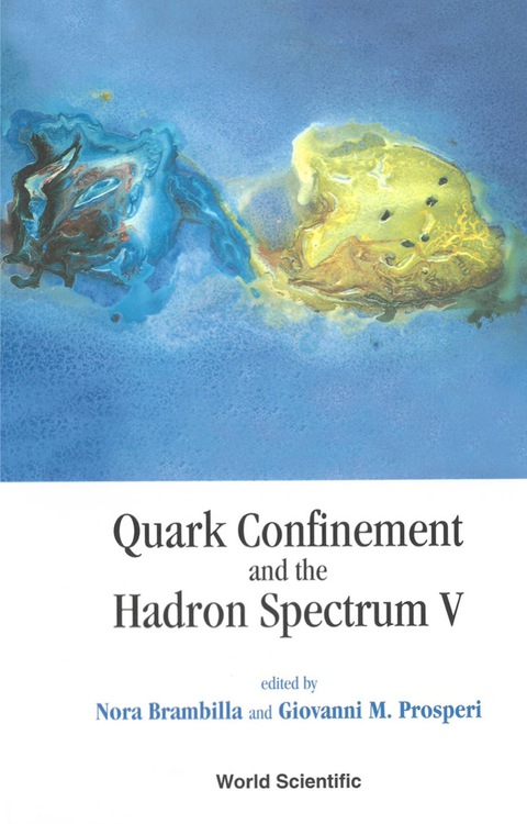 Cover image for book QUARK CONFINEMENT & THE HADRON SPECTRUM