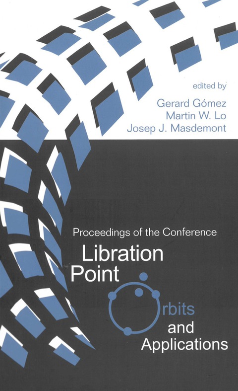 Cover image for book LIBRATION POINT ORBITS & APPLICATIONS