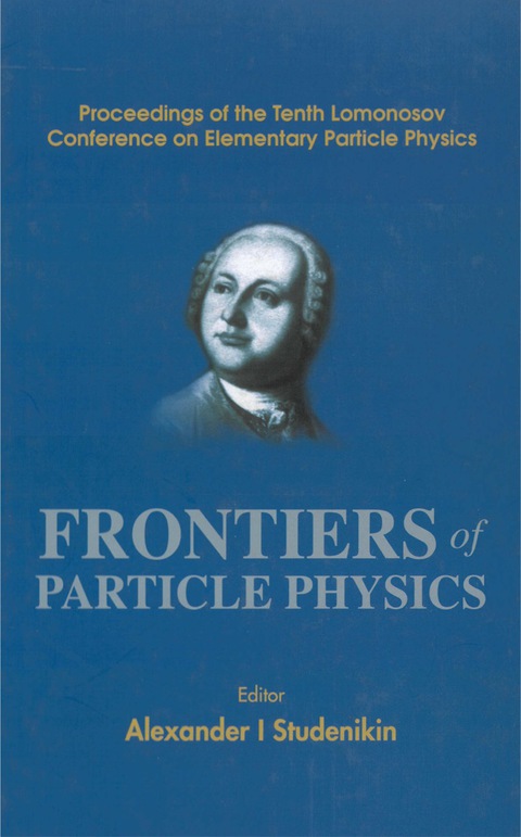 Cover image for book FRONTIERS OF PARTICLE PHYSICS
