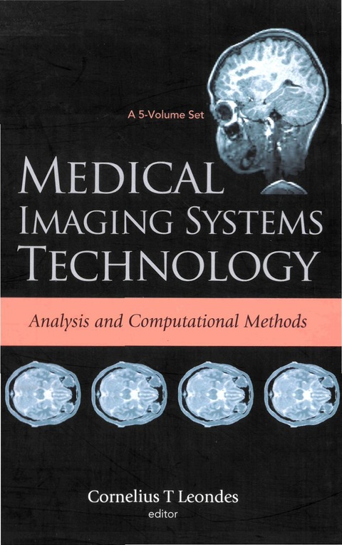 Cover image for book Medical Imaging Systems Technology Volume 1: Analysis And Computational Methods