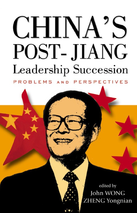 Cover image for book CHINA'S POST-JIANG LEADERSHIP SUCCESSION