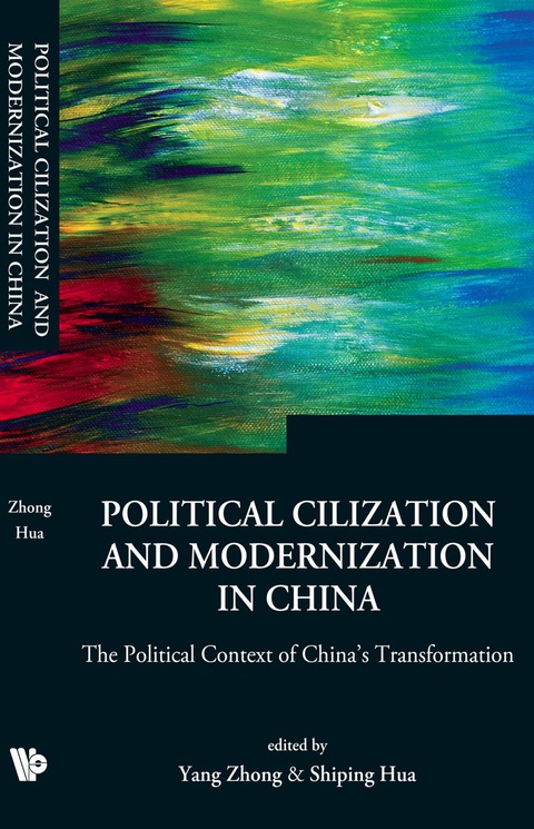 Cover image for book Political Civilization And Modernization In China: The Political Context Of China's Transformation