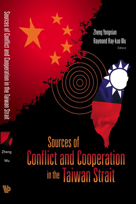 Cover image for book Sources Of Conflict And Cooperation In The Taiwan Strait