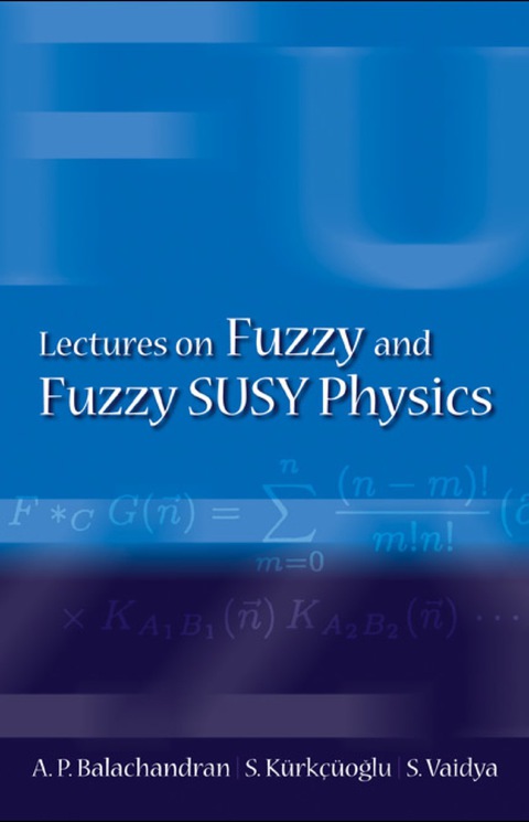 Cover image for book Lectures On Fuzzy And Fuzzy Susy Physics
