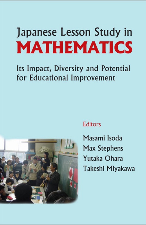 Cover image for book Japanese Lesson Study In Mathematics: Its Impact, Diversity And Potential For Educational Improvement