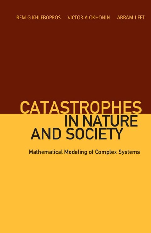 Cover image for book Catastrophes In Nature And Society: Mathematical Modeling Of Complex Systems