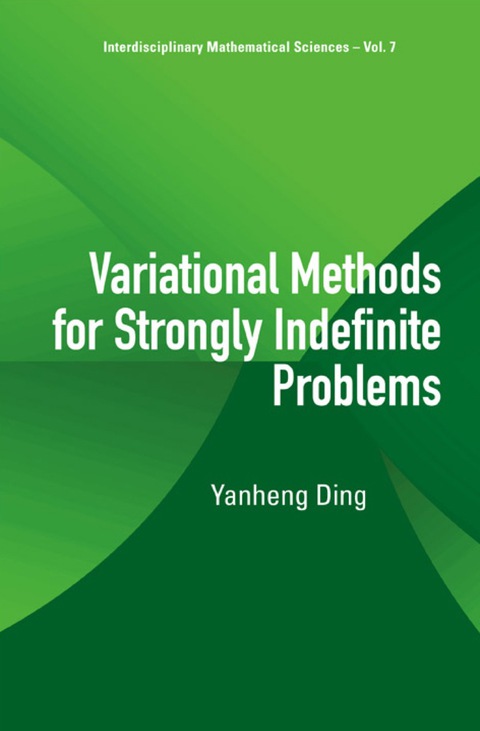 Cover image for book Variational Methods For Strongly Indefinite Problems