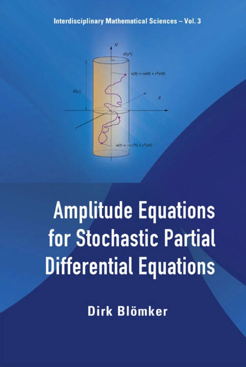 Cover image for book Amplitude Equations For Stochastic Partial Differential Equations