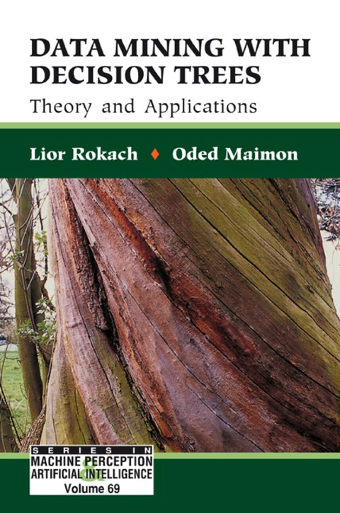 Cover image for book Data Mining With Decision Trees: Theory And Applications