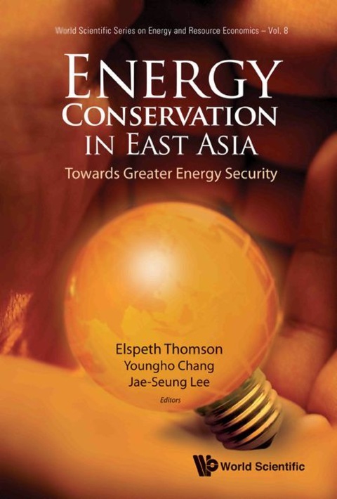 Cover image for book Energy Conservation In East Asia: Towards Greater Energy Security