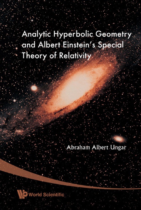 Cover image for book Analytic Hyperbolic Geometry And Albert Einstein's Special Theory Of Relativity