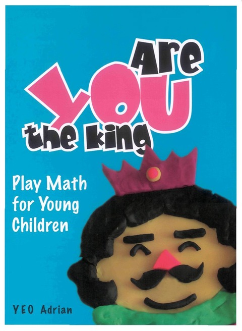 Cover image for book Are You The King, Or Are You The Joker?: Play Math For Young Children