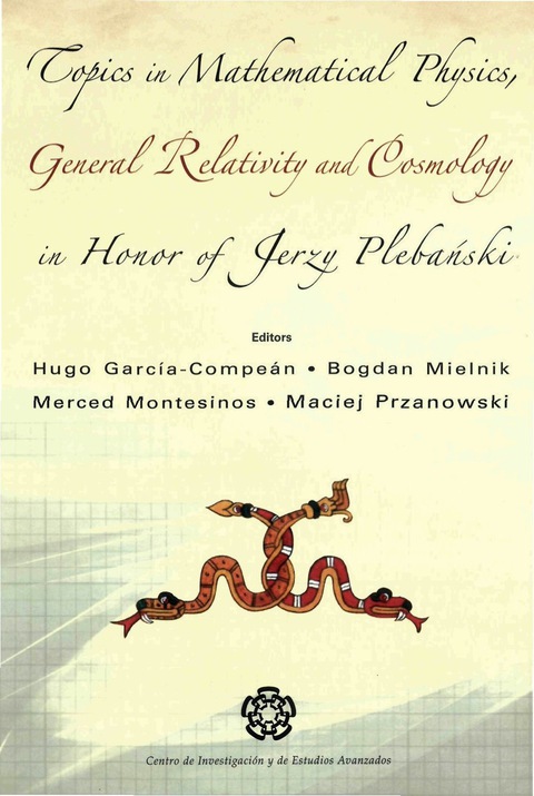 Cover image for book Topics In Mathematical Physics General Relativity And Cosmology In Honor Of Jerzy Plebanski - Proceedings Of 2002 International Conference
