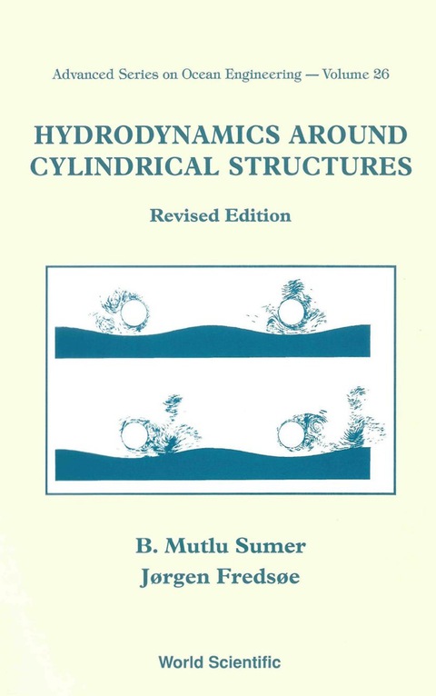 Cover image for book Hydrodynamics Around Cylindrical Structures (Revised Edition)