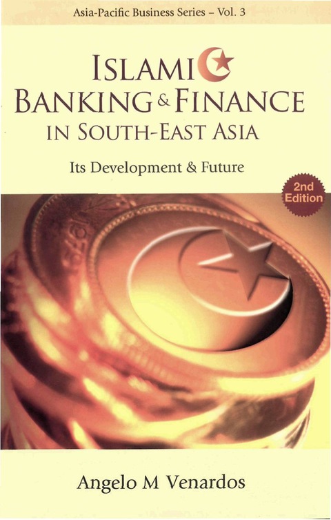 Cover image for book Islamic Banking And Finance In South-east Asia: Its Development And Future (2nd Edition)