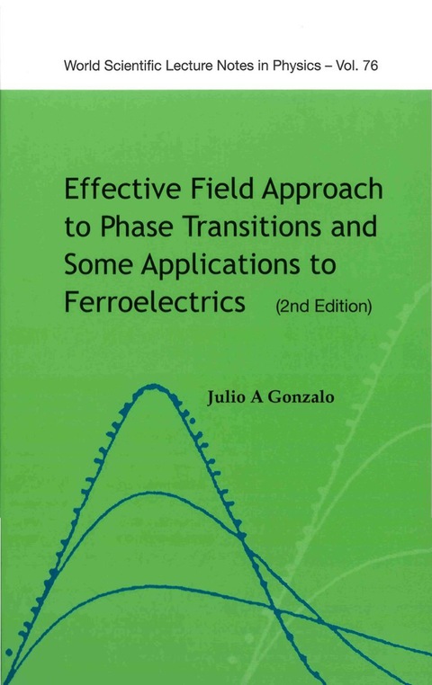 Cover image for book Effective Field Approach To Phase Transitions And Some Applications To Ferroelectrics (2nd Edition)