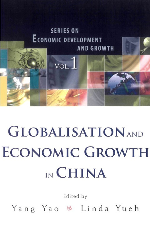 Cover image for book Globalisation And Economic Growth In China