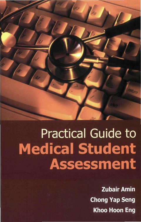 Cover image for book Practical Guide to Medical Student Assessment