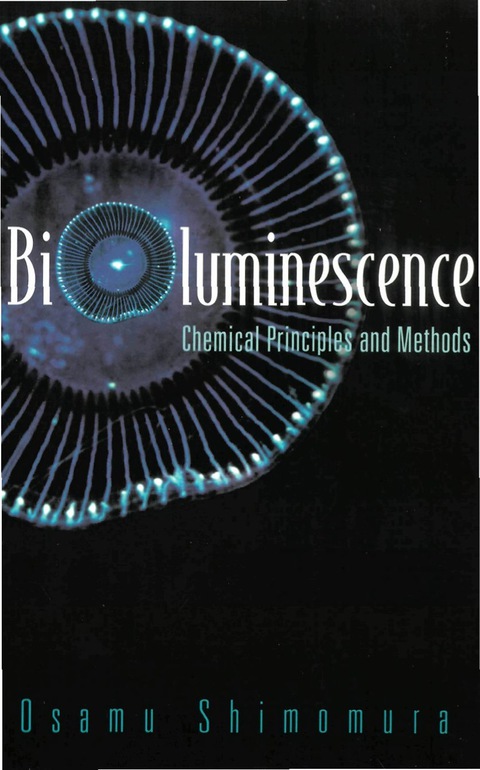 Cover image for book Bioluminescence: Chemical Principles And Methods