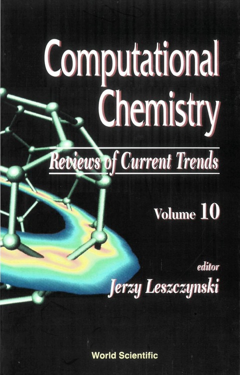 Cover image for book Computational Chemistry: Reviews Of Current Trends, Vol. 10