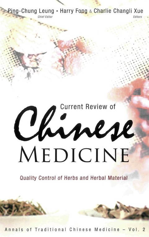 Cover image for book Current Review Of Chinese Medicine: Quality Control Of Herbs And Herbal Material