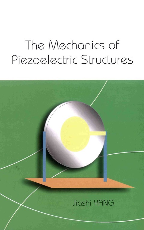Cover image for book Mechanics Of Piezoelectric Structures, The