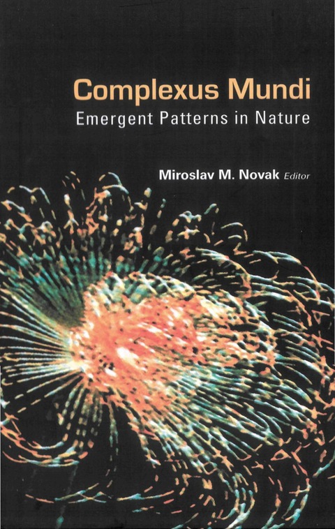 Cover image for book Complexus Mundi: Emergent Patterns In Nature