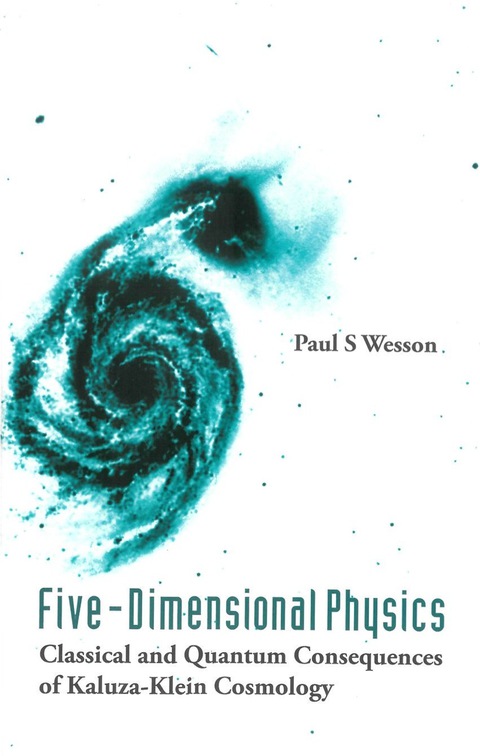 Cover image for book Five-dimensional Physics: Classical And Quantum Consequences Of Kaluza-klein Cosmology