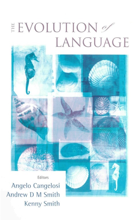Cover image for book Evolution Of Language, The - Proceedings Of The 6th International Conference (Evolang6)