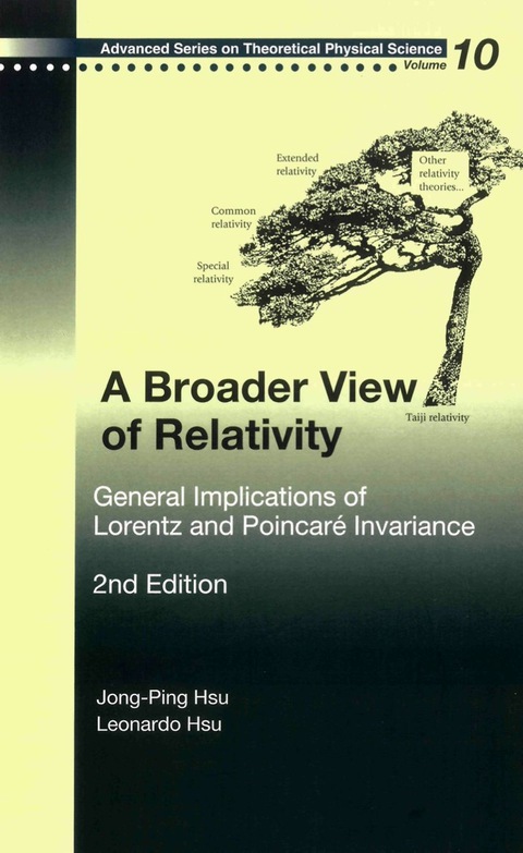 Cover image for book Broader View Of Relativity, A: General Implications Of Lorentz And Poincare Invariance (2nd Edition)