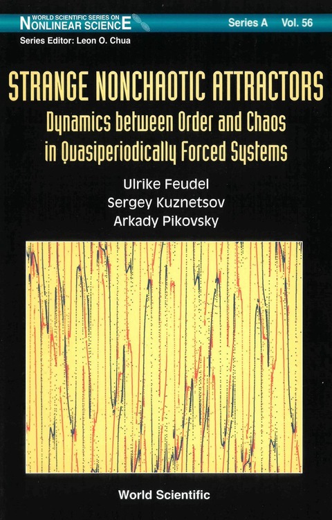 Cover image for book Strange Nonchaotic Attractors: Dynamics Between Order And Chaos In Quasiperiodically Forced Systems