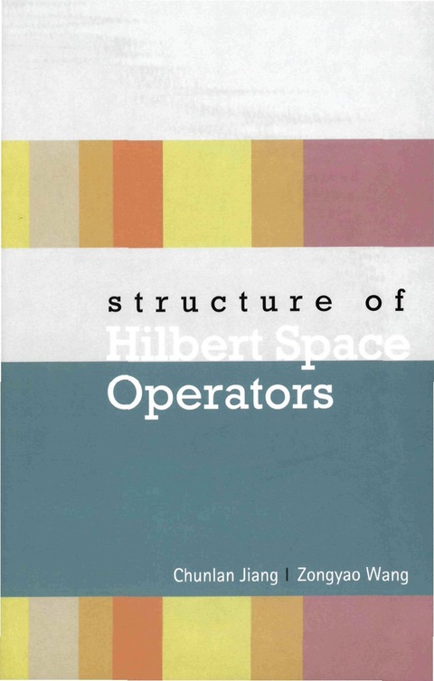Cover image for book Structure Of Hilbert Space Operators